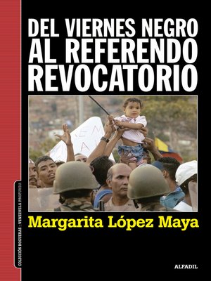 cover image of Del viernes negro al Referendo Revocatorio
